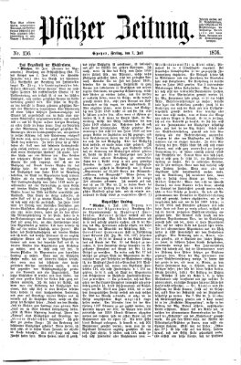Pfälzer Zeitung Freitag 7. Juli 1876