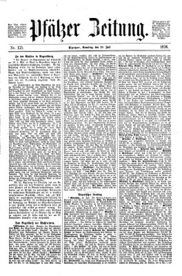 Pfälzer Zeitung Samstag 29. Juli 1876