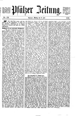 Pfälzer Zeitung Montag 31. Juli 1876