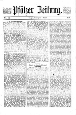 Pfälzer Zeitung Samstag 5. August 1876