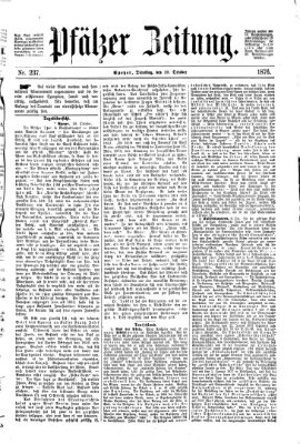 Pfälzer Zeitung Dienstag 10. Oktober 1876