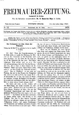 Freimaurer-Zeitung Samstag 18. März 1876