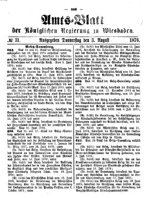 Amtsblatt der Regierung in Wiesbaden (Herzoglich-nassauisches allgemeines Intelligenzblatt) Donnerstag 3. August 1876