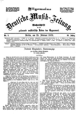 Allgemeine deutsche Musikzeitung Freitag 25. Februar 1876