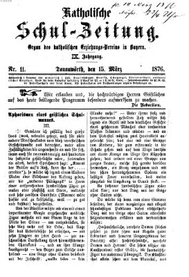 Katholische Schulzeitung (Bayerische Schulzeitung) Mittwoch 15. März 1876