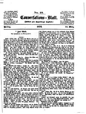 Regensburger Conversations-Blatt (Regensburger Tagblatt) Freitag 31. März 1876