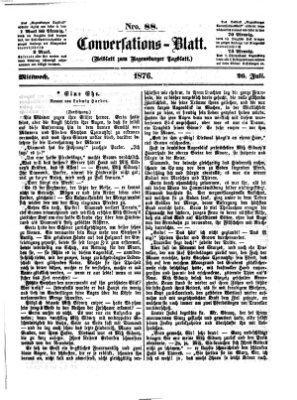 Regensburger Conversations-Blatt (Regensburger Tagblatt) Mittwoch 26. Juli 1876