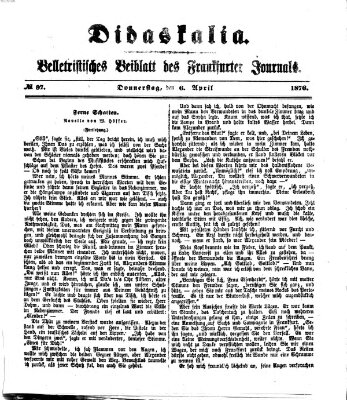 Didaskalia Donnerstag 6. April 1876
