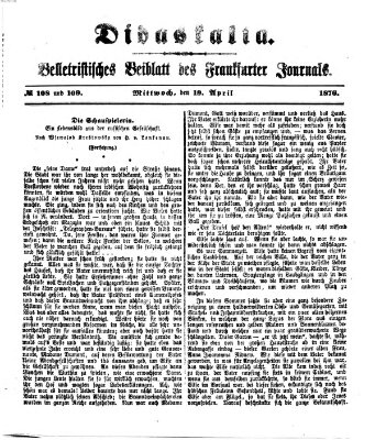 Didaskalia Mittwoch 19. April 1876