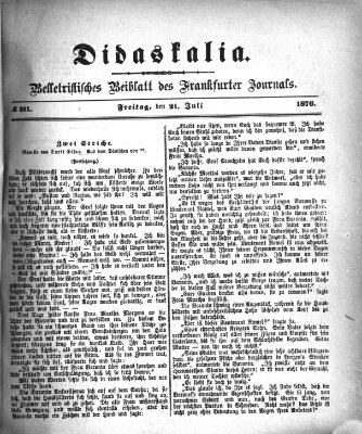 Didaskalia Freitag 21. Juli 1876