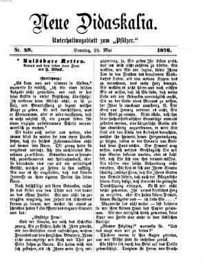 Neue Didaskalia (Pfälzer) Sonntag 28. Mai 1876