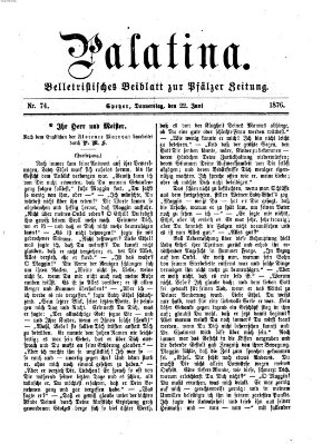 Palatina (Pfälzer Zeitung) Donnerstag 22. Juni 1876
