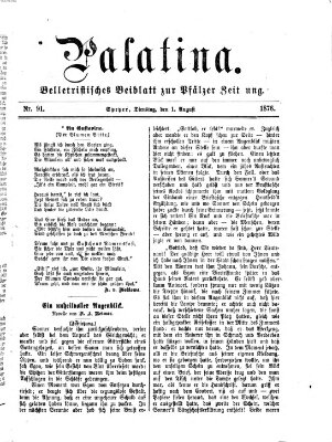 Palatina (Pfälzer Zeitung) Dienstag 1. August 1876
