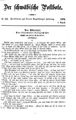 Der schwäbische Postbote (Neue Augsburger Zeitung) Freitag 4. August 1876