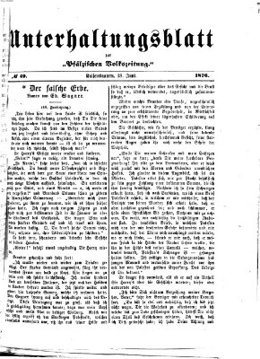 Unterhaltungsblatt zur Pfälzischen Volkszeitung (Pfälzische Volkszeitung) Sonntag 18. Juni 1876