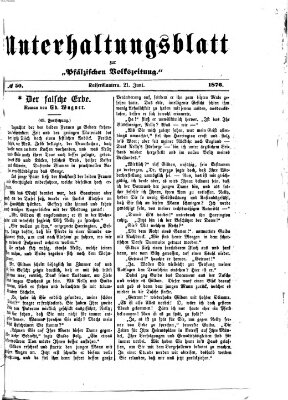 Unterhaltungsblatt zur Pfälzischen Volkszeitung (Pfälzische Volkszeitung) Mittwoch 21. Juni 1876