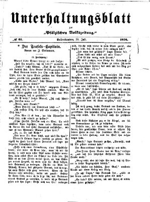 Unterhaltungsblatt zur Pfälzischen Volkszeitung (Pfälzische Volkszeitung) Sonntag 30. Juli 1876
