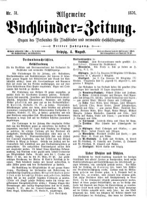 Allgemeine Buchbinderzeitung Freitag 4. August 1876