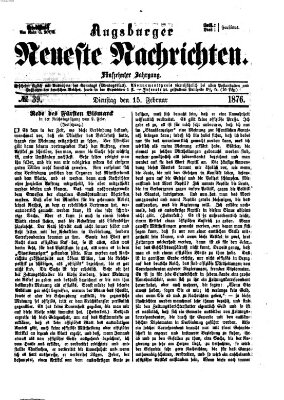 Augsburger neueste Nachrichten Dienstag 15. Februar 1876