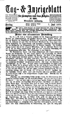 Tag- und Anzeigeblatt für Kempten und das Allgäu Freitag 7. Juli 1876