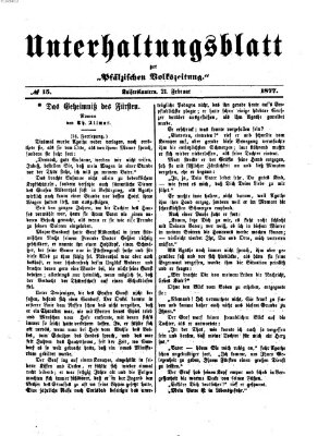Unterhaltungsblatt zur Pfälzischen Volkszeitung (Pfälzische Volkszeitung) Mittwoch 21. Februar 1877