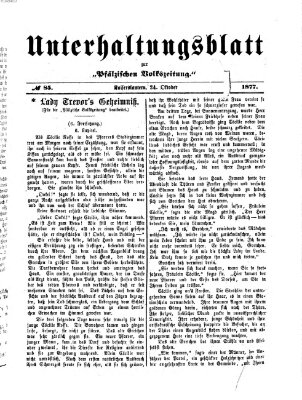Unterhaltungsblatt zur Pfälzischen Volkszeitung (Pfälzische Volkszeitung) Mittwoch 24. Oktober 1877