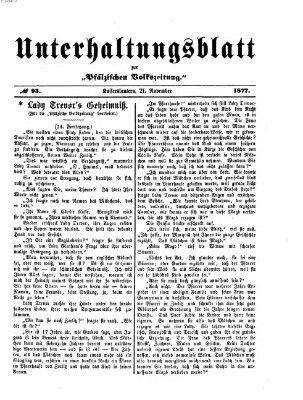 Unterhaltungsblatt zur Pfälzischen Volkszeitung (Pfälzische Volkszeitung) Mittwoch 21. November 1877
