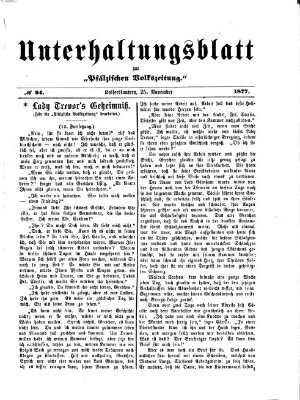 Unterhaltungsblatt zur Pfälzischen Volkszeitung (Pfälzische Volkszeitung) Sonntag 25. November 1877