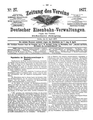 Zeitung des Vereins Deutscher Eisenbahnverwaltungen (Eisenbahn-Zeitung) Montag 2. April 1877