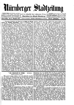 Nürnberger Stadtzeitung (Nürnberger Abendzeitung) Donnerstag 2. August 1877