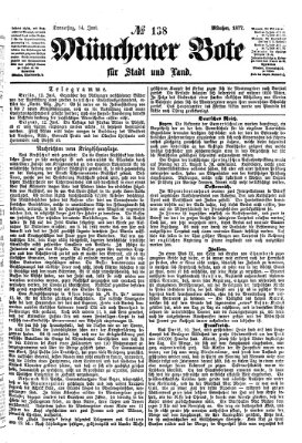 Münchener Bote für Stadt und Land Donnerstag 14. Juni 1877