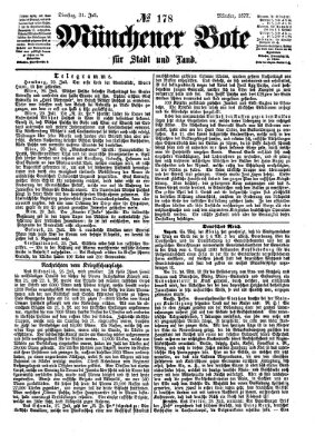 Münchener Bote für Stadt und Land Dienstag 31. Juli 1877