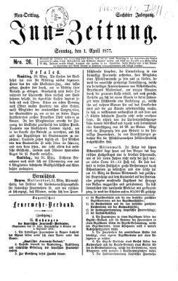 Inn-Zeitung Sonntag 1. April 1877