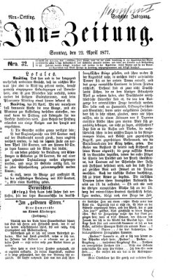 Inn-Zeitung Sonntag 22. April 1877