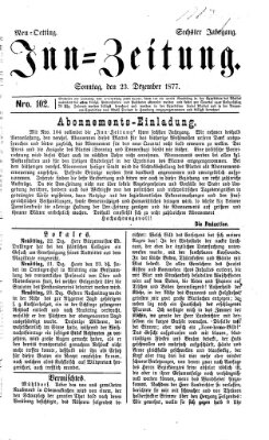 Inn-Zeitung Sonntag 23. Dezember 1877