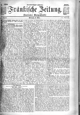 Fränkische Zeitung (Ansbacher Morgenblatt) Mittwoch 2. Mai 1877