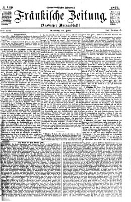 Fränkische Zeitung (Ansbacher Morgenblatt) Mittwoch 27. Juni 1877