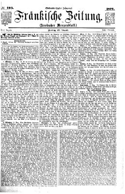 Fränkische Zeitung (Ansbacher Morgenblatt) Freitag 17. August 1877