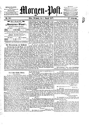 Morgenpost Mittwoch 1. August 1877