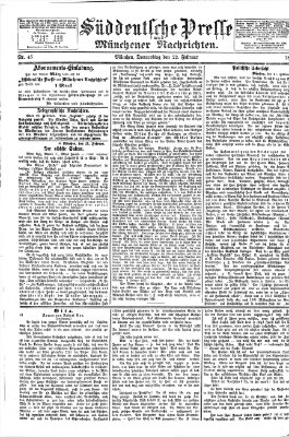 Süddeutsche Presse und Münchener Nachrichten (Süddeutsche Presse) Donnerstag 22. Februar 1877