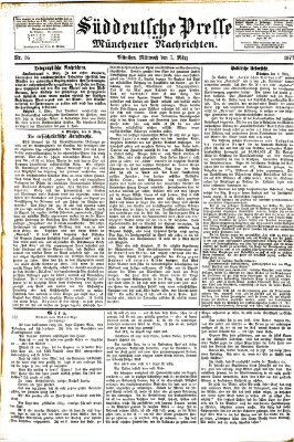 Süddeutsche Presse und Münchener Nachrichten (Süddeutsche Presse) Mittwoch 7. März 1877