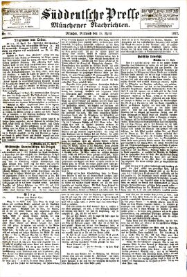 Süddeutsche Presse und Münchener Nachrichten (Süddeutsche Presse) Mittwoch 18. April 1877