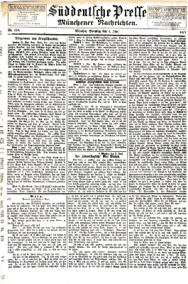 Süddeutsche Presse und Münchener Nachrichten (Süddeutsche Presse) Sonntag 3. Juni 1877