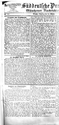 Süddeutsche Presse und Münchener Nachrichten (Süddeutsche Presse) Dienstag 16. Oktober 1877