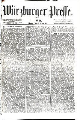 Würzburger Presse Montag 23. April 1877