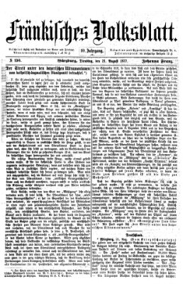 Fränkisches Volksblatt Dienstag 21. August 1877