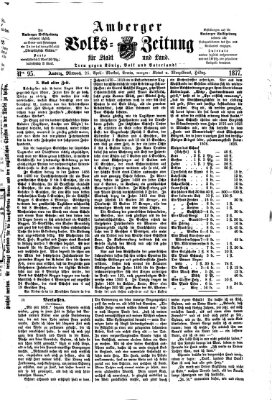 Amberger Volks-Zeitung für Stadt und Land Mittwoch 25. April 1877