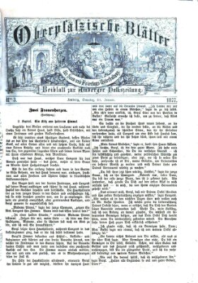 Oberpfälzische Blätter für Sonn- und Feiertags-Unterhaltung (Amberger Volks-Zeitung für Stadt und Land) Sonntag 21. Januar 1877