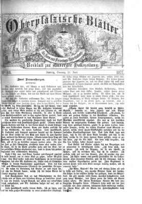 Oberpfälzische Blätter für Sonn- und Feiertags-Unterhaltung (Amberger Volks-Zeitung für Stadt und Land) Sonntag 24. Juni 1877