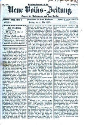 Neue Volks-Zeitung Freitag 4. Mai 1877